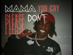 mama cry