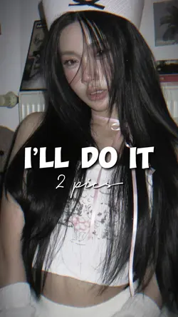 I’LL DO IT