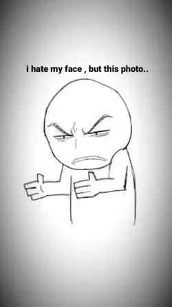 I hate my Face 