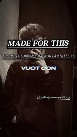 MADE FOR THIS