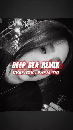 DEEP SEA REMIX