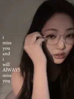 i miss you