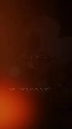 Live, laugh, love, ?