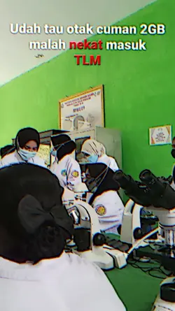 NEKAT MASUK TLM
