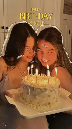 Birthday my sister 