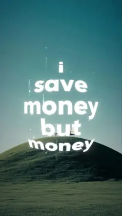i save money