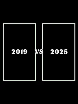 2019 vs 2025