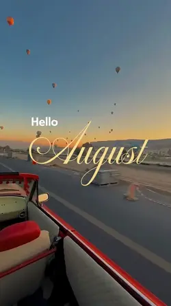hello August