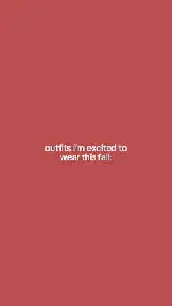 Outfits i’m excited