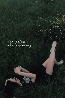 Peluk aku sekarang