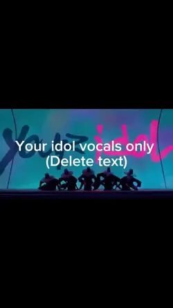 Your idol :3