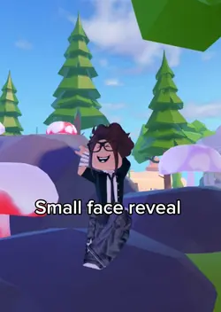 Small face reveal 