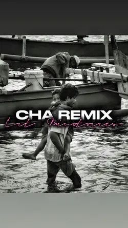 CHA REMIX
