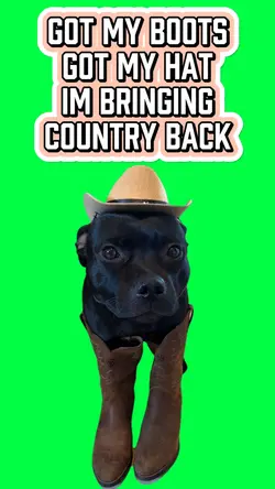 GOT MY BOOTS & HAT