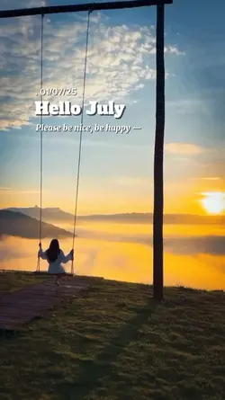 Hello July 