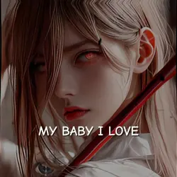 MY BABY I LOVE 