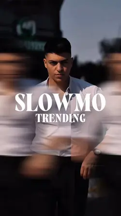 slowmo trending 