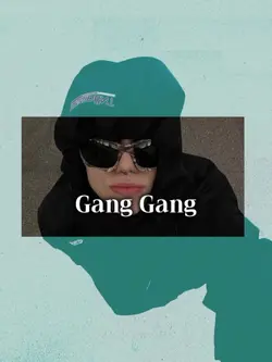 Gang Gang