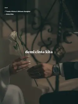 Demi cinta kita 