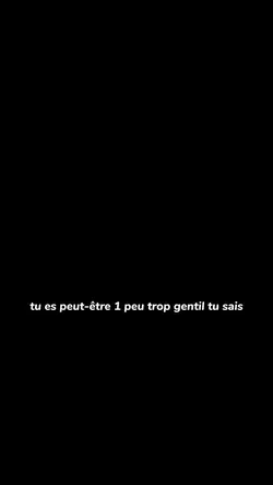 trop gentil