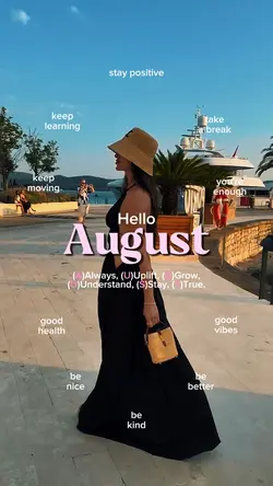 Hello August