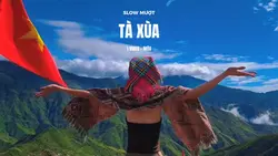 Trend Slow Tà Xùa