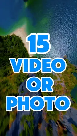 15 video or photo