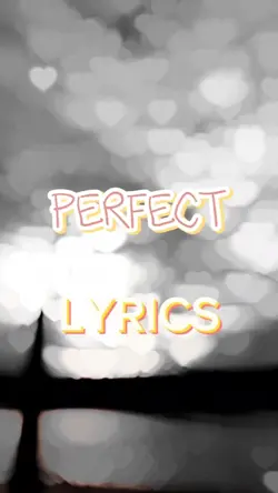 PERFECT LYRICS 