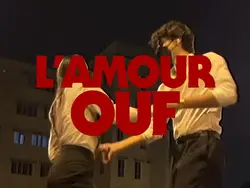 L'AMOUR OUF