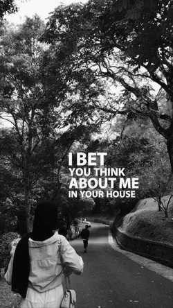 i bet you think