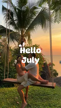 Hello July 
