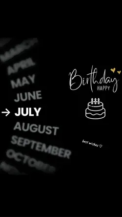 JULY BIRTHDAY