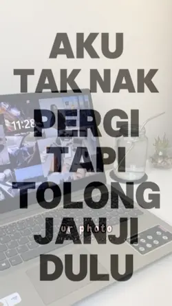 aku tak nak pergi 