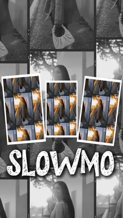 Slowmo