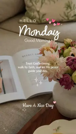 Hello Monday 🌸