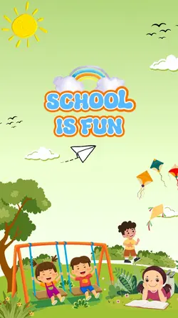 School is fun