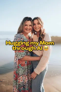 AI Hugging my Mom
