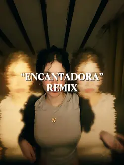 Encantadora Remix 