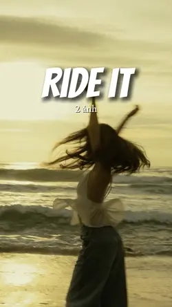 Ride it | 2 ảnh