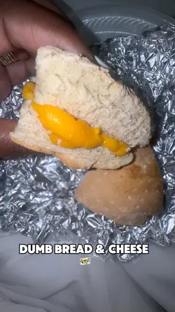 Dumb Bread & Cheese 