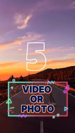 5 video or photo 