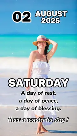 2 AUGUST, SATURDAY