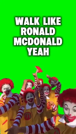 Walk like Ronald