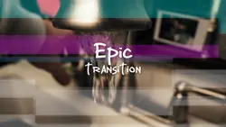 Epic Transition 107