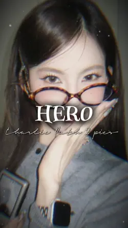 Hero- Charlie Puth