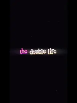 Double Life