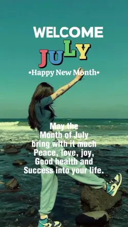 MONTH OF JULY