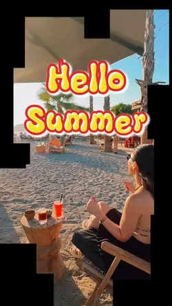 Hello Summer. 