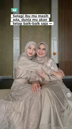 Selagi masih ada ibu