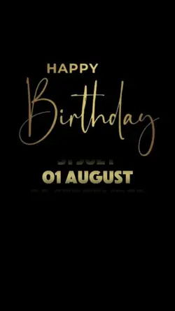 BIRTHDAY 1st August